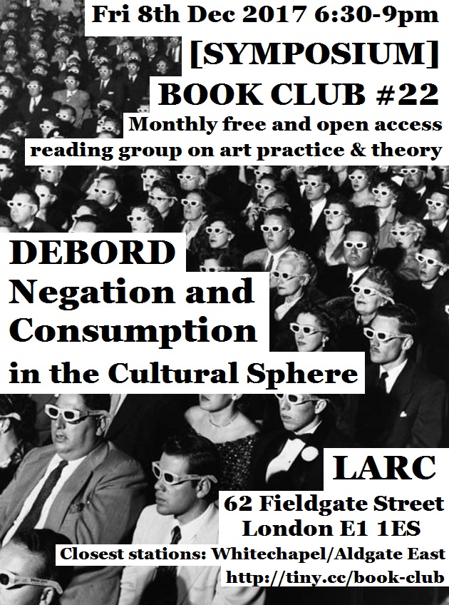 [SYMPOSIUM] #22 Debord: Negation and Consumption in the Cultural Sphere. Flyer by Aristotelis Nikolaidis.