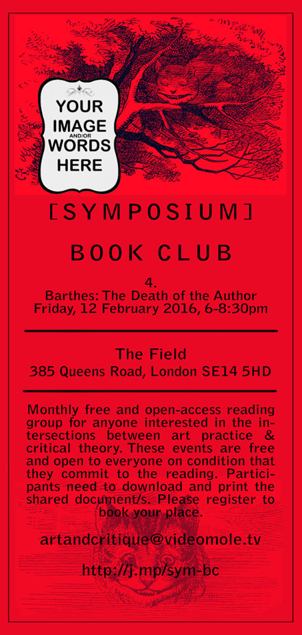 [BOOKCLUB]#4 Barthes The Death of the Author, 12 Feb 2016, The Field New Cross.