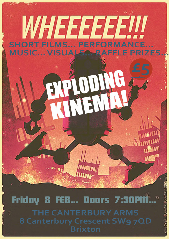 Exploding Cinema, 8 Feb 2013, The Canterbury Arms, Brixton.